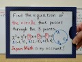 Find the equation of the circle that passes through the 3 points.[JapanMath](Big Natural Tits)