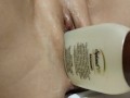 I LOVE TO BE FUCKED BY A BIG BOTTLE,MY PUSSY IT STILL HURTS ,close up view
