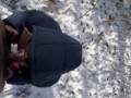 Sloppy bitch deepthroating in the snow anytime anywhere (cumshot ending)follow her onlyfans for more