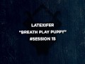 Breath Play Struggle in Latex Dog Suit (Session 15)