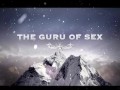 The Guru of Sex – The First Time – Finding the Right Condom