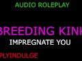 BREEDING COMPILATION/ BREEDING KINK 1 HOUR LONG AUDIO PORN/ IMPREGENATION KINK/ CREAMP PIE ASMR