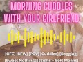 Your sweet girlfriend wants morning cuddles AUDIO TEASER