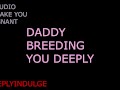Breeding you like the whore you are (ASMR EROTICA) INTENSE DEEP VOICE
