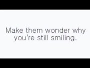 Terrific Tuesday - 'Make them wonder why you're still smiling'