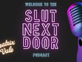 Slut Next Door Ep. 14 ~Porn Guilt & Post-Nut Shame: What It Really Means