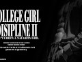 COLLEGE GIRL DISIPLINE II YOU'VE BEEN A NAUGHTY GIRL
