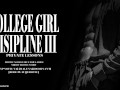 COLLEGE GIRL DISIPLINE III PRIVATE LESSONS
