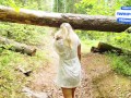 A married slut got lost in the woods, I helped her find a dick and fucked her.
