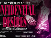 Confidential Desire [ Teaching you how to suck a cock ] EP: 1/12, DOM, MALE MOANING, MALE ORGASM
