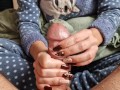 Cock tip and foreskin scratching nailjob with juicy happy ending cum splash on nails
