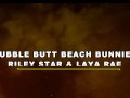 Bubble Butt Beach Bunnies Riley Star & Laya Rae Threesome W Big Dick British Bloke – Immoral Live 4K