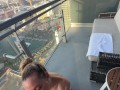 Giving a blow job on the balcony of the Cosmo looking over the Las Vegas strip