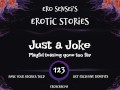 Just a Joke (Erotic Audio for Women) [ESES123]