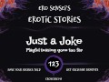 Just a Joke (Erotic Audio for Women) [ESES123]
