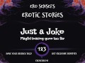 Just a Joke (Erotic Audio for Women) [ESES123]