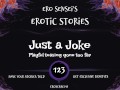Just a Joke (Erotic Audio for Women) [ESES123]