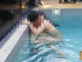 I have sex with my wife in the pool. เย็ดเมียในสระว่ายน้ำ
