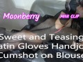[MINI] CFNM handjob with satin gloves with cumshot on tits in satin blouse