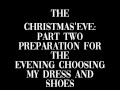 my christmas'eve part two choosing the shoes and dress