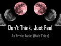 Don't Think, Just Feel Babygirl [Erotic Audio] 