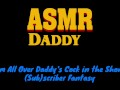 Daddy Audio - Rough Shower Creampie (ASMR)