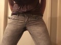 pissing in my pants and moaning because i’m horny