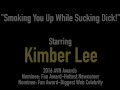 Hazy Eyed Foggy Brain? Kimber Lee Puffs On A Penis & ...