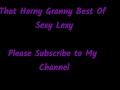 That Horny Granny Best Of Sexy Lexy