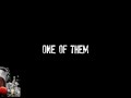 WHO ARE THEY?! - One of Them (by RG Crew)