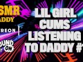 Naughty Girl Cums Everywhere Listening to ASMR Daddy (Audio) #1