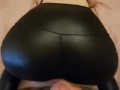 Cumming over petite babes sexy ass in shiny black spandex leggings!