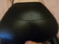 Cumming over petite babes sexy ass in shiny black spandex leggings!