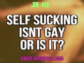 Self Sucking isnt Gay or is it? Lets find out JOI CEI Included