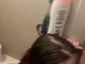 Horny wife sucks cock in shower till I explode in her mouth