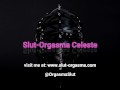 Slut-Orgasma-Celeste private, just a funny video for my fans