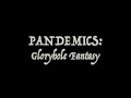 Pandemics: Watching porn. Two perspectives. Hot Cumshots.