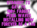 Straight Gay to 100 percent Fag PERM WAVES