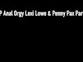 Butt Fucking 4Some! Penny Pax & Lexi Lowe Get Anal Pounded!