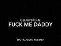 Fucking Myself For Daddy - Erotic Audio for Men 