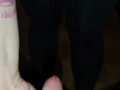 my girlfriend would like me to cum on her leggings