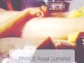 Prince Royal Cumshot