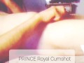 Prince Royal Cumshot