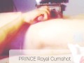 Prince Royal Cumshot