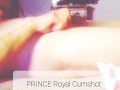 Prince Royal Cumshot