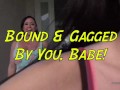 Christina Carter & Nyssa Nevers Bound And Gagged By You Babe