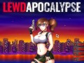 'Lewd Apocalypse' Sexy Saturdays #43