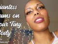 Giantess Cums on Your Tiny Body