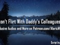 Don't Flirt With Daddy's Colleagues! [Erotic Audio for Women]