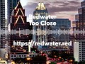 Too Close by Redwater